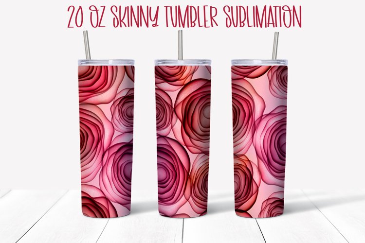 Roses 20 OZ Skinny Tumbler Design Sublimation example image 1