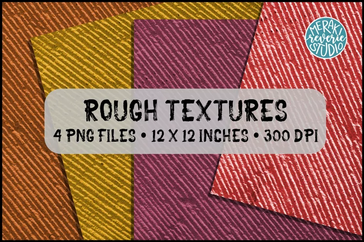 Rough Textures | Warm Colors | 4 PNG Files