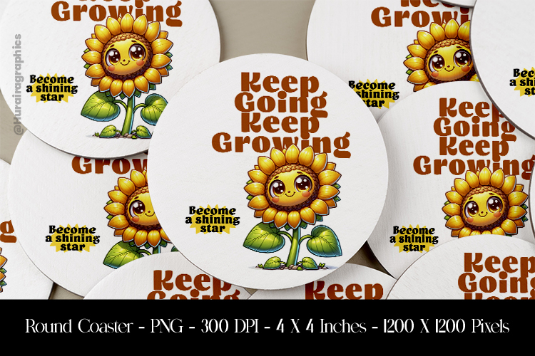 Keep Going Keep Growing Round Coaster Sublimation Design