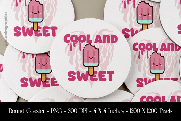 Cool and Sweet Round Coaster Sublimation Design