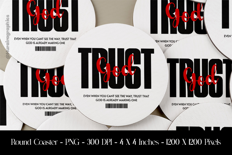 Trust God Round Coaster Sublimation Design