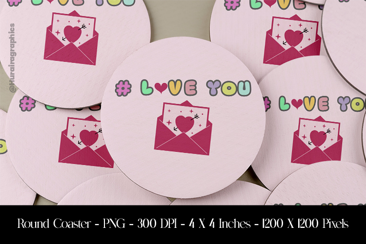 # Love You Round Coaster Sublimation Design example image 1