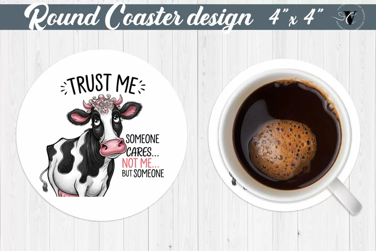 Round Coaster | Funny Cow sublimation | Cow