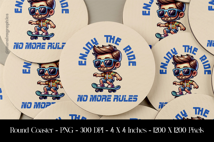 Enjoy The Ride No More Rule Round Coaster Sublimation Desi