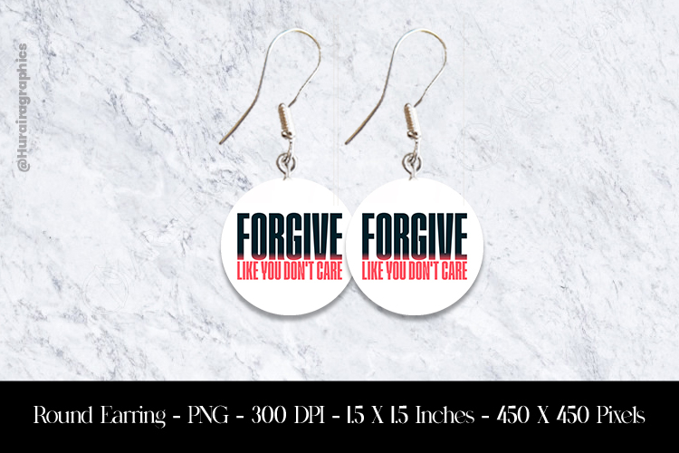 forgiveness quote Round Earring Sublimation Design