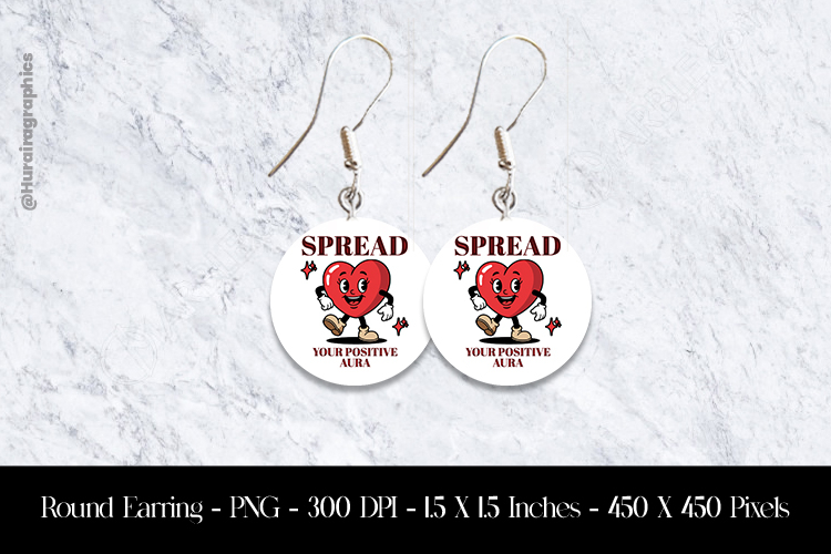 Spread Your Positive Aura Round Earring Sublimation Design