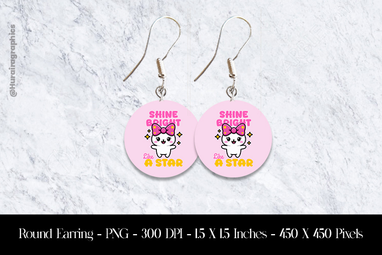Shine Bright Like a Star Round Earring Sublimation Design