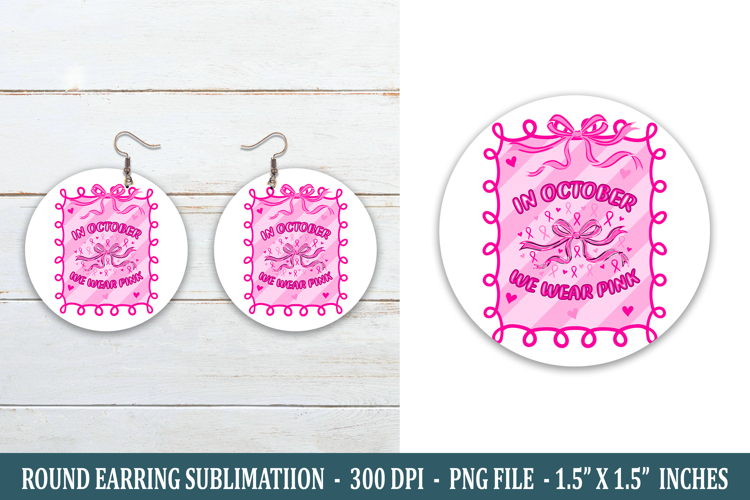 Breast Cancer Coquette Round Earring | Earring Sublimation