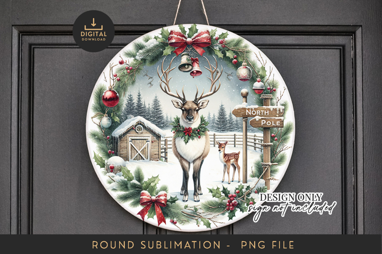 North Pole Sublimation PNG Christmas Reindeer Round Door Han