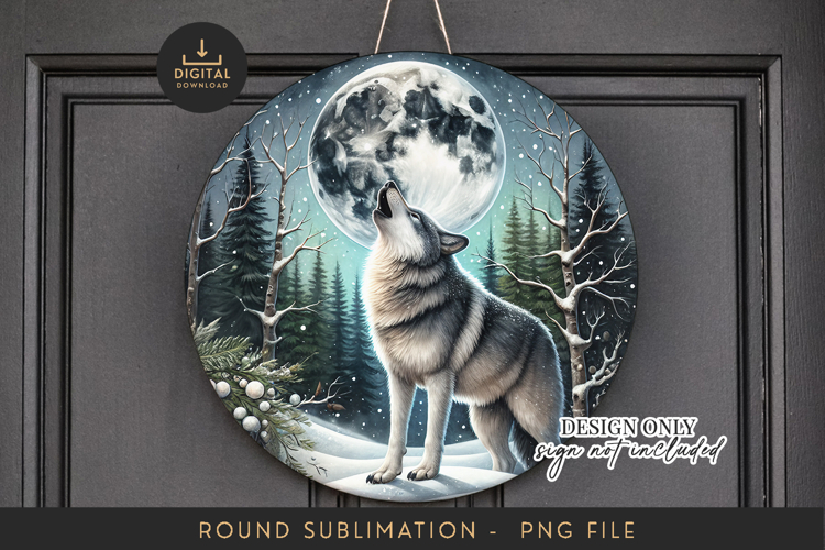 Wolf Howling Sublimation PNG Full Moon Winter Round Door
