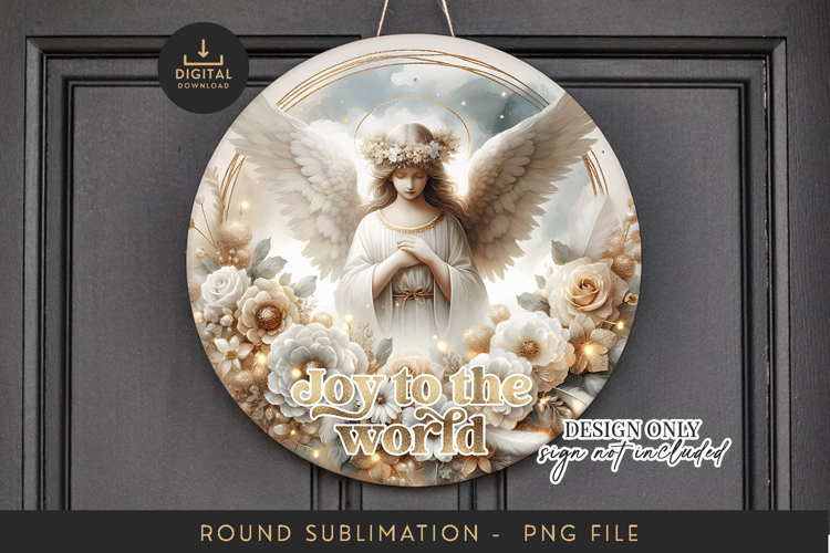 Angel Sublimation PNG - Joy to the World Round Sign Art