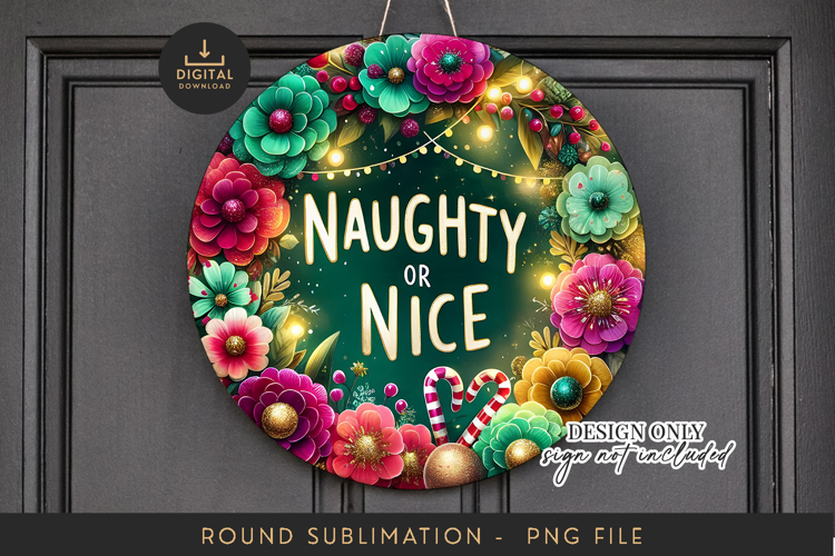 Round Sublimation PNG Naughty or Nice Funny Door Wreath