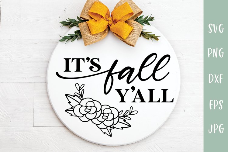 It's Fall Y'All - Fall Round Sign SVG - Autumn SVG example image 1