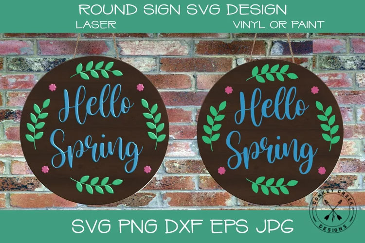 Hello Spring SVG|Round Laser Sign|Spring Sign Design