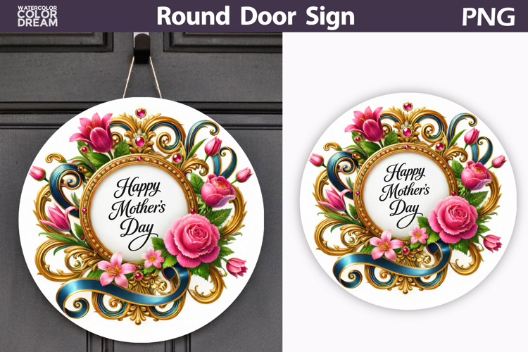 Mothers Day Round Door Sign | Flowers Round Sublimation