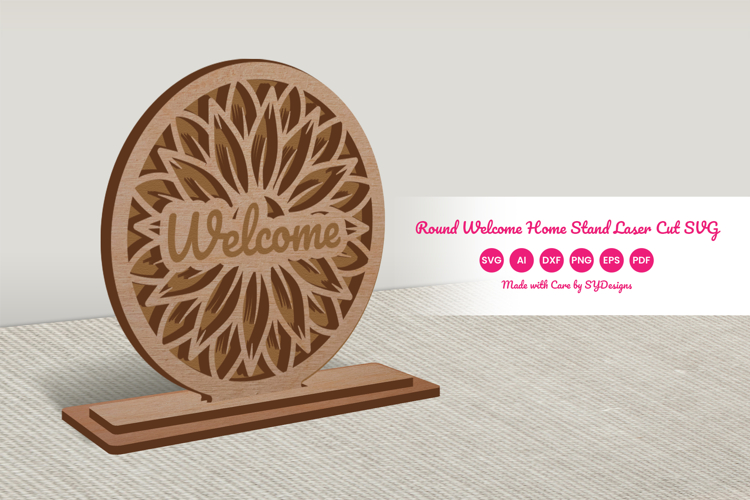 Round Welcome Home Stand Laser Cut SVG