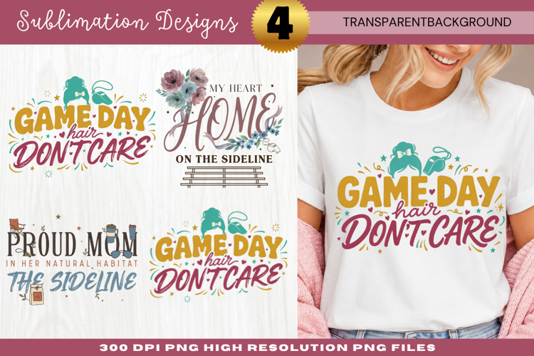 Game Day Dont Care Mom Sublimation PNG game day dont care