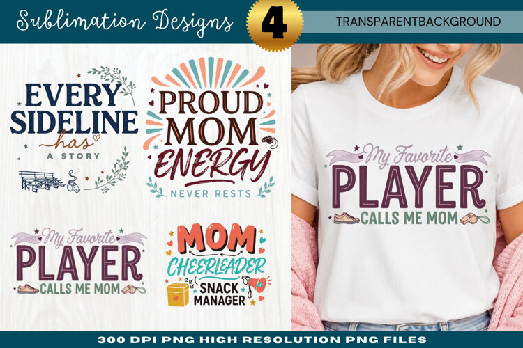 My Favorite Player Calls Me Mom PNG every sideline, sports example image 1