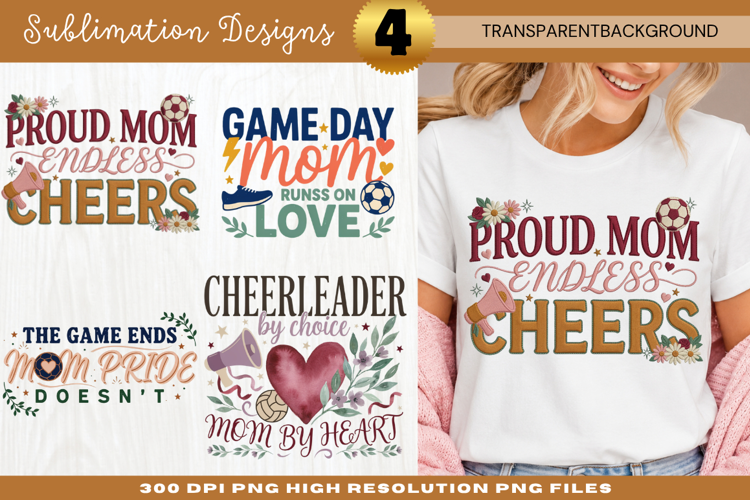 Proud Mom Endless Cheers Sublimation PNG proud mom endless