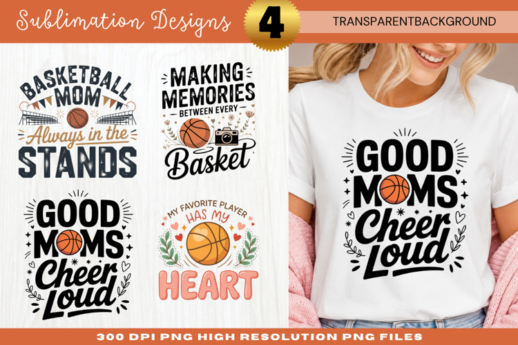 Good Moms Cheer Loud Basketball Sublimation PNG