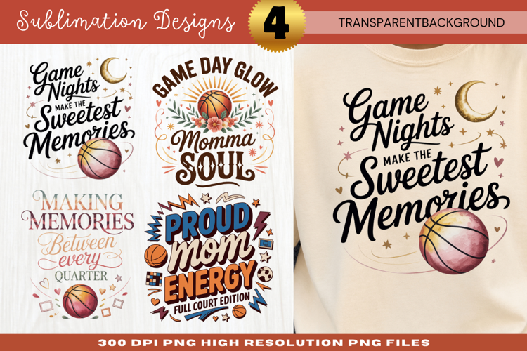 game nights make the sweetest memories, basketball mom png