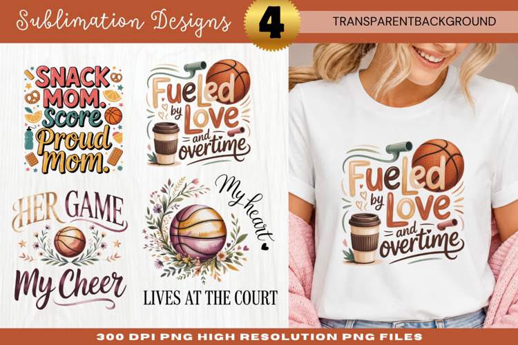 fueled by love and overtime, basketball mom png, sports mom