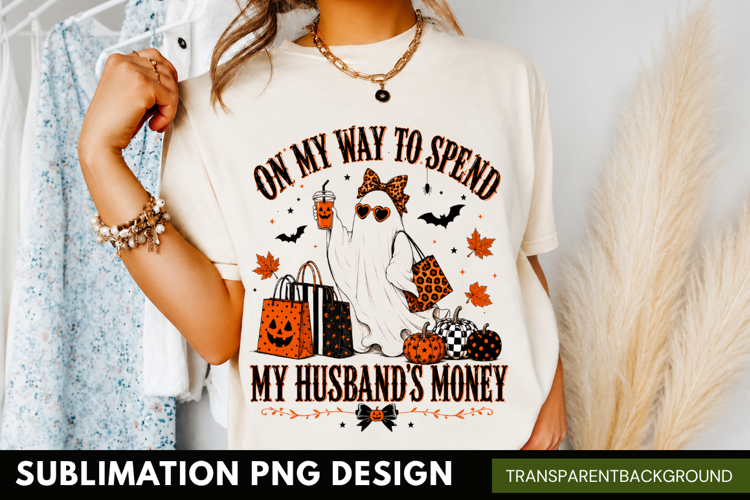 on my way to spend my husbands money, funny shopping ghost