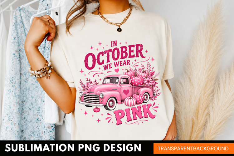 in october we wear pink, breast cancer awareness PNG, pink