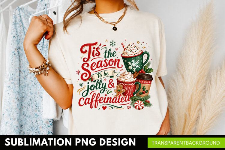 tis the season to be jolly and caffeinated, christmas coffee example image 1