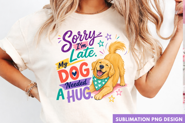 sorry im late my dog needed a hug, funny dog PNG, golden