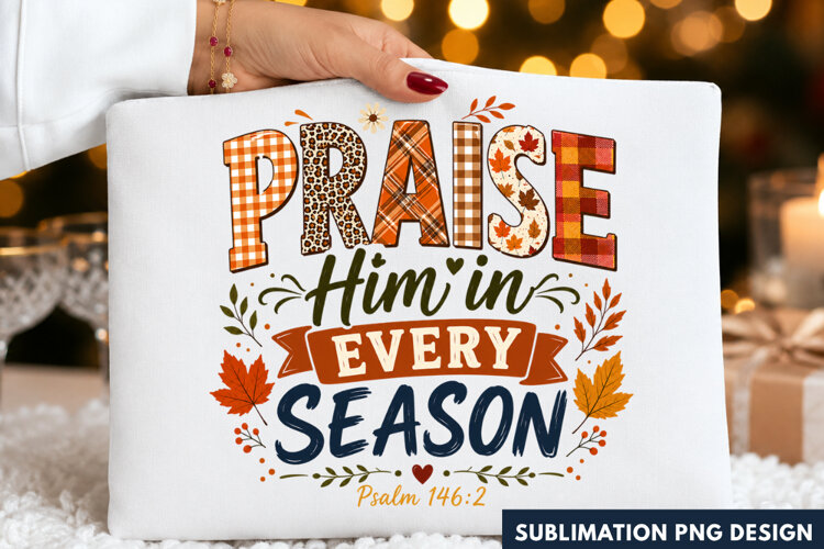praise him in every season, christian fall PNG, plaid pumpki example image 1