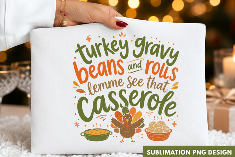 turkey gravy beans and rolls, funny thanksgiving PNG, thanks example image 1