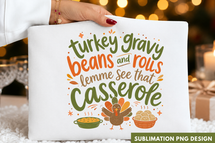 turkey gravy beans and rolls, funny thanksgiving PNG, thanks