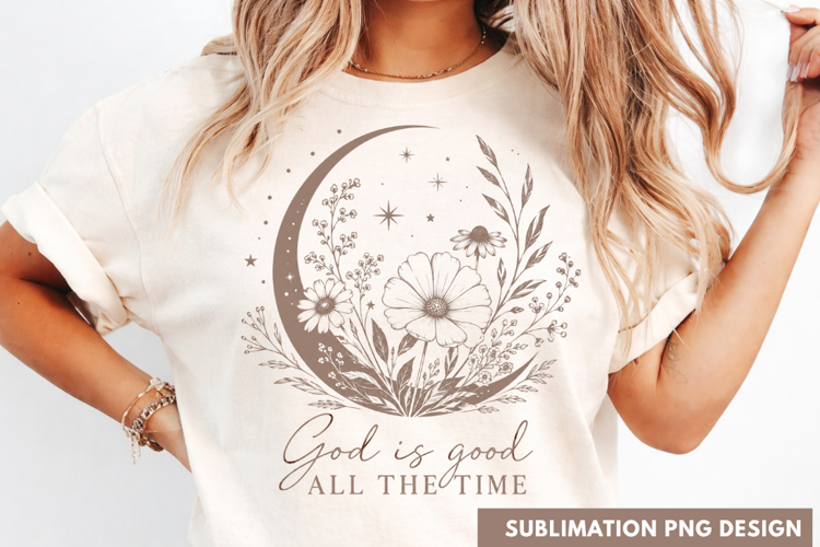 God Is Good All The Time Floral Crescent Moon Faith PNG god