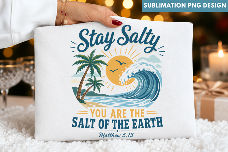 stay salty png, salt of earth png, christian png, faith png