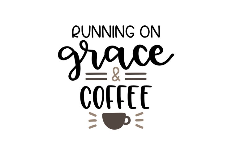 Running On Grace  amp Coffee