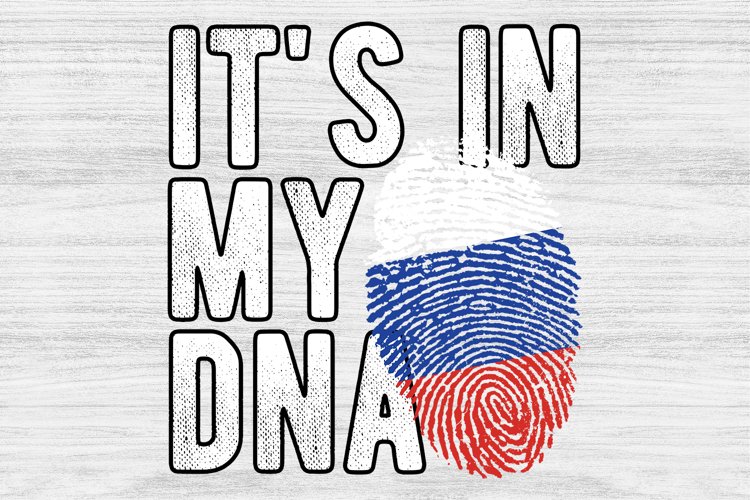 Its in my DNA Russia Flag Fingerprint PNG Sublimation