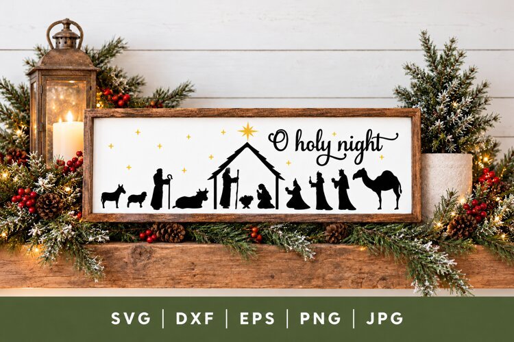 O Holy Night Nativity SVG, Christmas Manger Scene Cut File