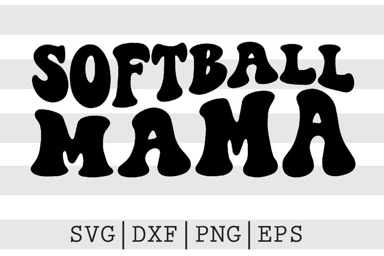softball mama SVG