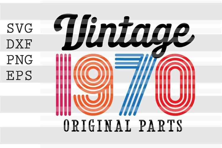 Vintage 1970 Original parts SVG Design