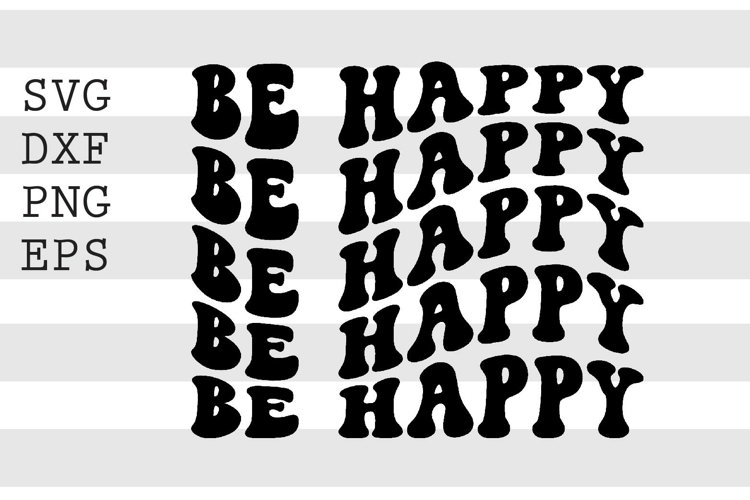 be happy SVG example image 1
