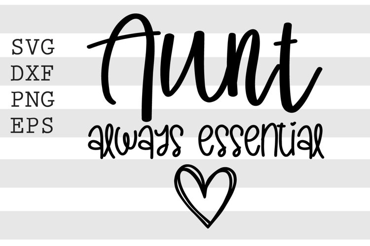 Aunt always essential SVG