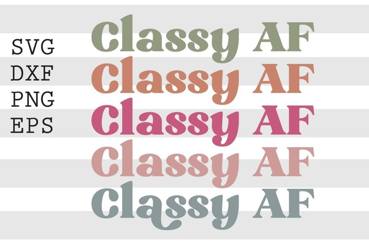 Classy AF SVG example image 1