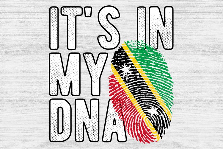 Its in my DNA Saint Kitts and Nevis Flag Fingerprint PNG