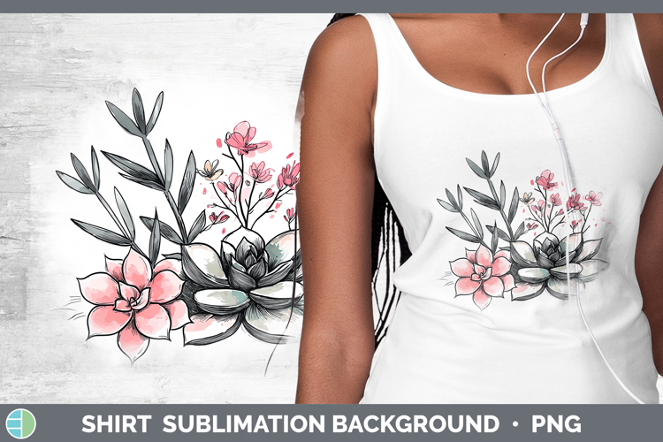 Sakura Succulents Shirt Sublimation Sublimation Background D