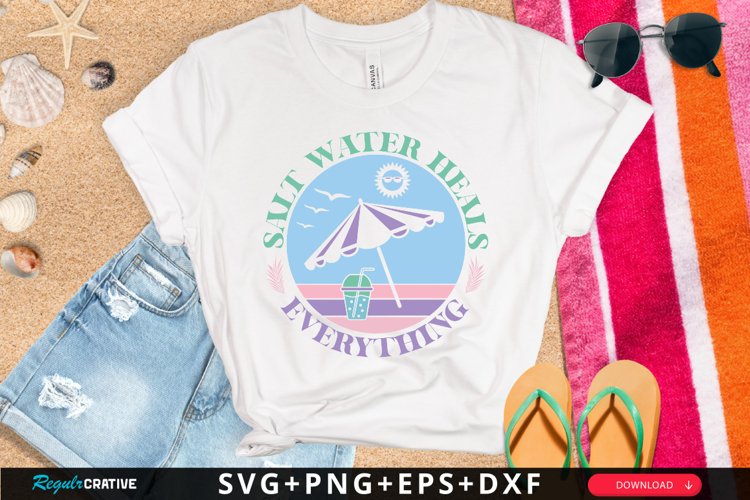 Salt Water Heals Everything Art