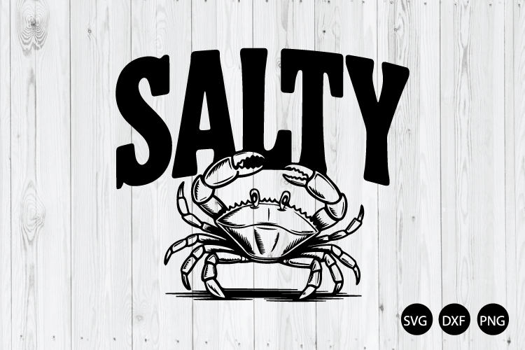 Salty SVG, Salty Crab SVG, Summer SVG, Ocean SVG