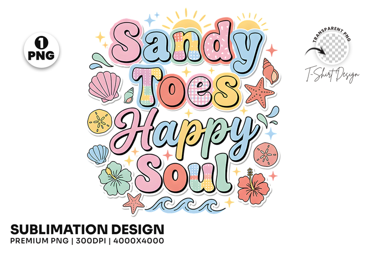Sandy Toes Happy Soul Summer Coastal T-Shirt Design PNG