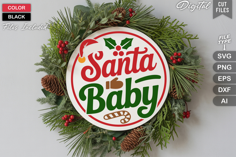 Santa Baby SVG | Christmas Round Sign SVG | Xmas SVG