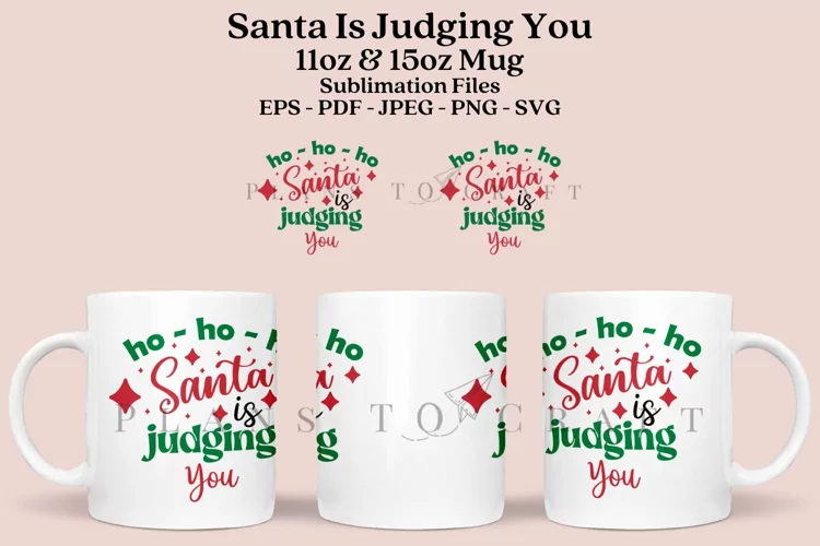 Santa Quotes Mug Sublimation Wrap SVG